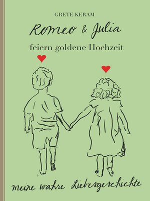 cover image of Romeo und Julia feiern Goldene Hochzeit